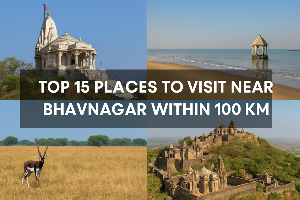 Explore the Top 15 Places to Visit Near Bhavnagar